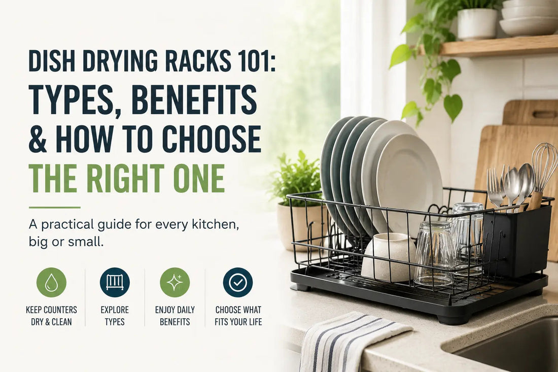 How to Choose the Right Dish Rack for Your Kitchen